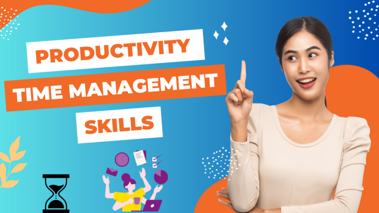 Productivity and Time Management Skill